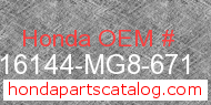 Honda 16144-MG8-671 genuine part number image