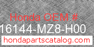 Honda 16144-MZ8-H00 genuine part number image