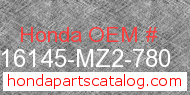 Honda 16145-MZ2-780 genuine part number image