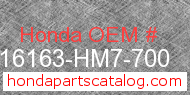 Honda 16163-HM7-700 genuine part number image