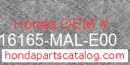 Honda 16165-MAL-E00 genuine part number image