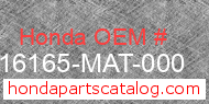 Honda 16165-MAT-000 genuine part number image
