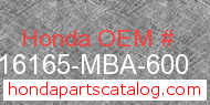 Honda 16165-MBA-600 genuine part number image