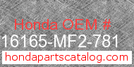 Honda 16165-MF2-781 genuine part number image