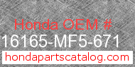 Honda 16165-MF5-671 genuine part number image