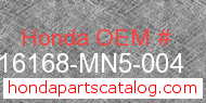 Honda 16168-MN5-004 genuine part number image