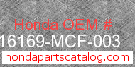 Honda 16169-MCF-003 genuine part number image