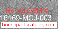 Honda 16169-MCJ-003 genuine part number image