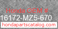 Honda 16172-MZ5-670 genuine part number image
