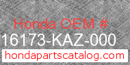Honda 16173-KAZ-000 genuine part number image