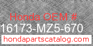 Honda 16173-MZ5-670 genuine part number image