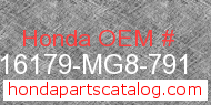 Honda 16179-MG8-791 genuine part number image