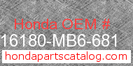 Honda 16180-MB6-681 genuine part number image