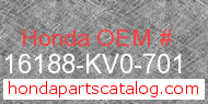 Honda 16188-KV0-701 genuine part number image