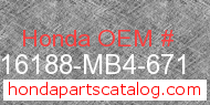 Honda 16188-MB4-671 genuine part number image