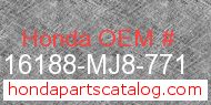 Honda 16188-MJ8-771 genuine part number image