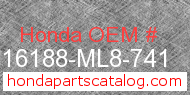 Honda 16188-ML8-741 genuine part number image