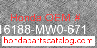 Honda 16188-MW0-671 genuine part number image