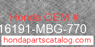 Honda 16191-MBG-770 genuine part number image