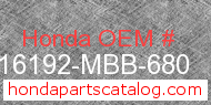 Honda 16192-MBB-680 genuine part number image