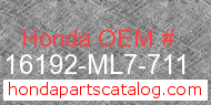 Honda 16192-ML7-711 genuine part number image