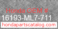 Honda 16193-ML7-711 genuine part number image