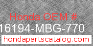 Honda 16194-MBG-770 genuine part number image