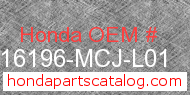 Honda 16196-MCJ-L01 genuine part number image