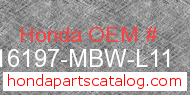 Honda 16197-MBW-L11 genuine part number image