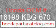 Honda 16198-KBG-670 genuine part number image