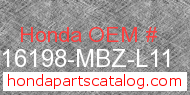 Honda 16198-MBZ-L11 genuine part number image