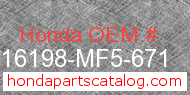 Honda 16198-MF5-671 genuine part number image
