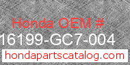 Honda 16199-GC7-004 genuine part number image