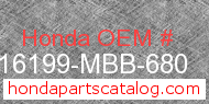 Honda 16199-MBB-680 genuine part number image