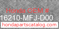 Honda 16210-MFJ-D00 genuine part number image