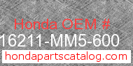 Honda 16211-MM5-600 genuine part number image