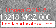 Honda 16218-MCZ-000 genuine part number image