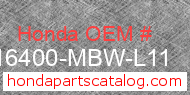 Honda 16400-MBW-L11 genuine part number image
