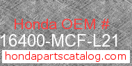 Honda 16400-MCF-L21 genuine part number image