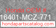 Honda 16401-MCZ-771 genuine part number image