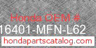 Honda 16401-MFN-L62 genuine part number image