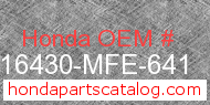 Honda 16430-MFE-641 genuine part number image