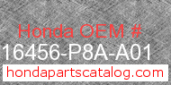 Honda 16456-P8A-A01 genuine part number image