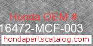 Honda 16472-MCF-003 genuine part number image