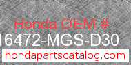Honda 16472-MGS-D30 genuine part number image