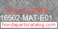 Honda 16502-MAT-E01 genuine part number image