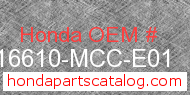 Honda 16610-MCC-E01 genuine part number image