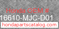 Honda 16610-MJC-D01 genuine part number image