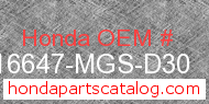 Honda 16647-MGS-D30 genuine part number image