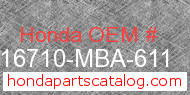 Honda 16710-MBA-611 genuine part number image